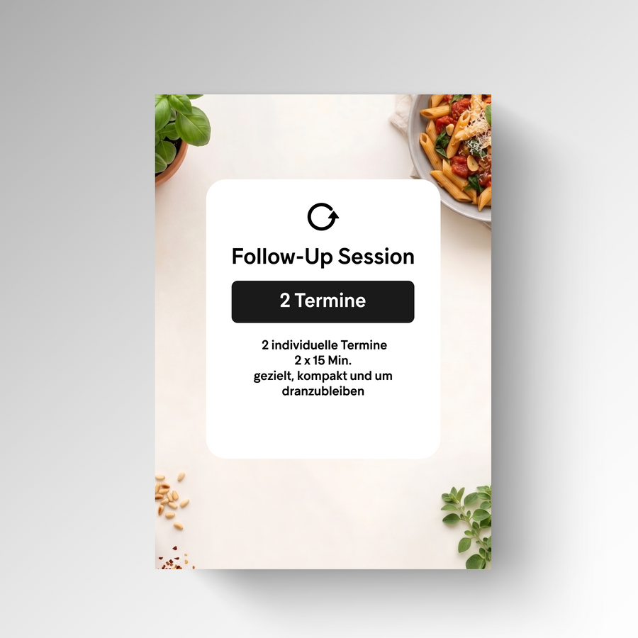 Ernährungsberatung – 2 Follow-Up Sessions